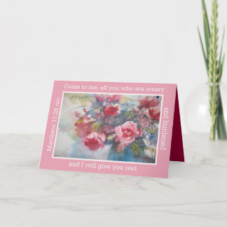 come to me, all you who are weary and burdened card