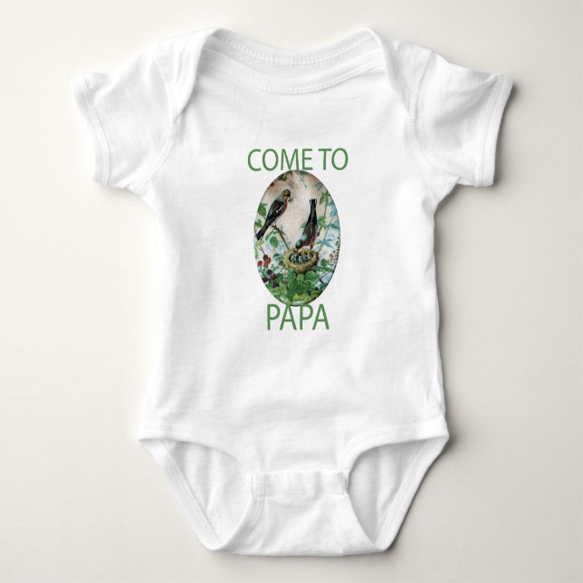 Come to Papa Baby Bodysuit (Front)