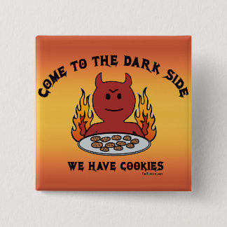 Come to the Dark Side 15 Cm Square Badge