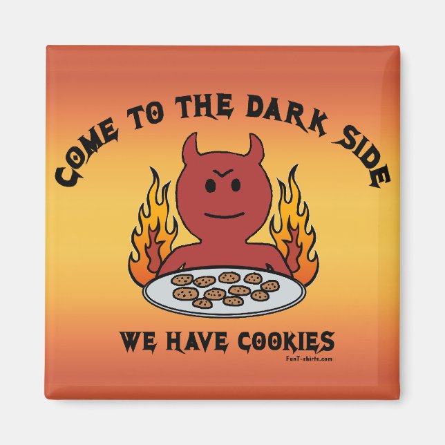 Come to the Dark Side magnet (Front)