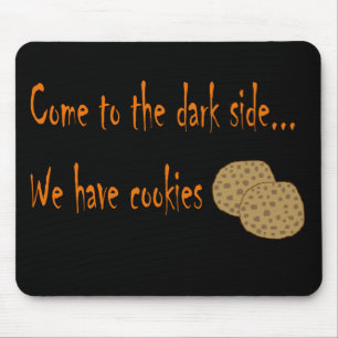 Come to the dark side mouse mat