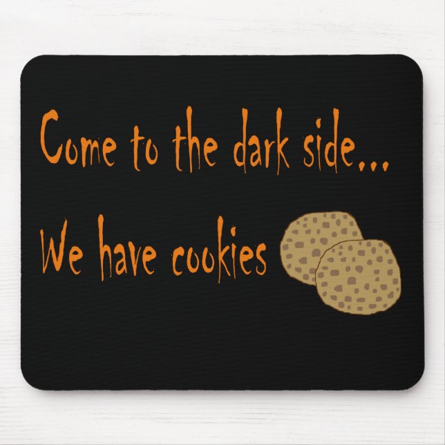 Come to the dark side mouse mat (Front)