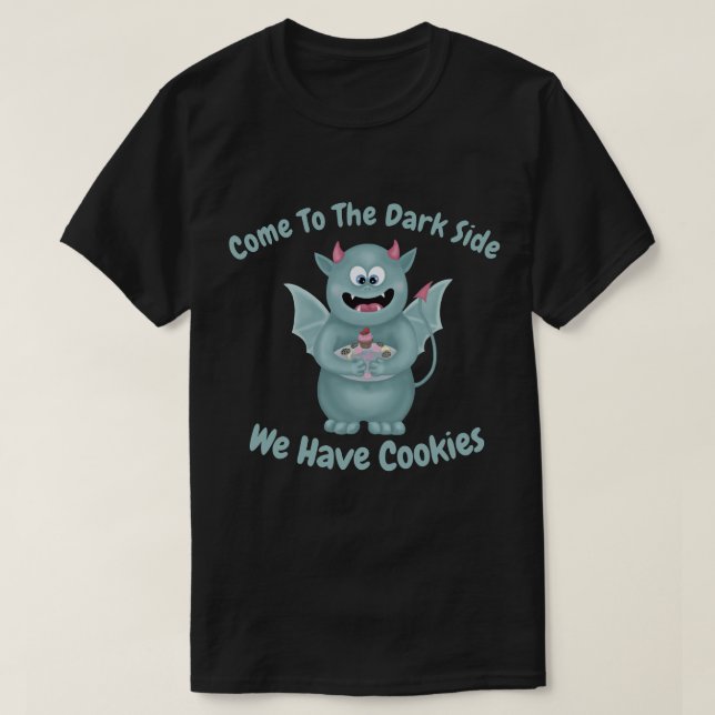 Come To The Dark Side T-Shirt (Design Front)
