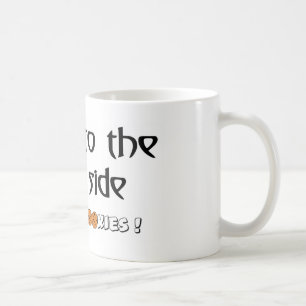 Come To The Dark Side - We Have Cookies! Coffee Mug