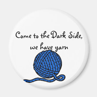 Come to the Dark Side, we have yarn Magnet