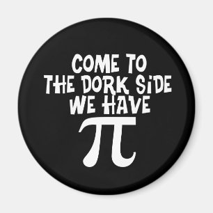 Come to the Dork Side...We have PI Magnet