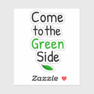 Come to the green side 