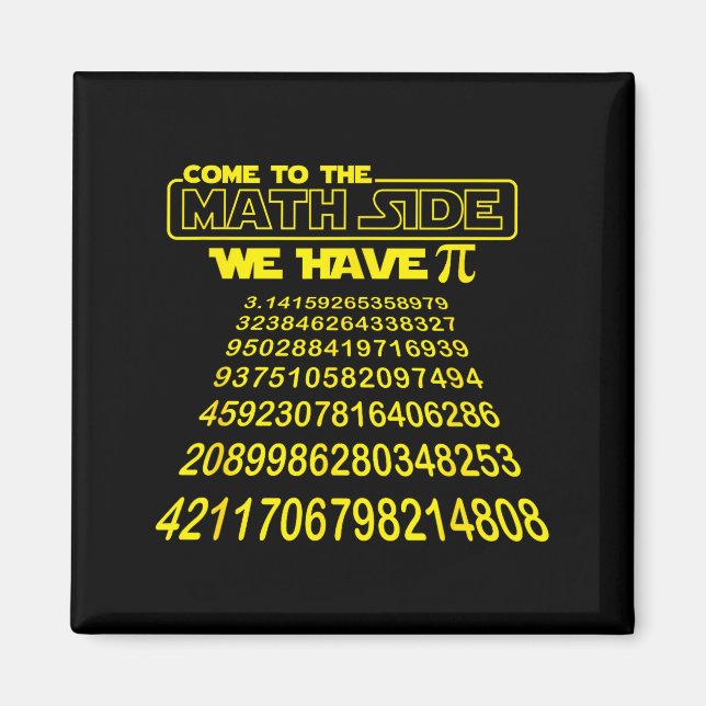 Come To The Math Side We Have Symbol Funny E Day S Magnet (Front)