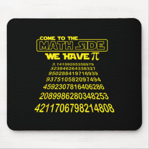 Come To The Math Side We Have Symbol Funny E Day S Mouse Mat
