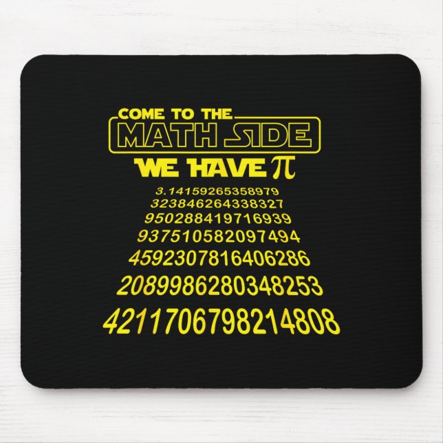 Come To The Math Side We Have Symbol Funny E Day S Mouse Mat (Front)