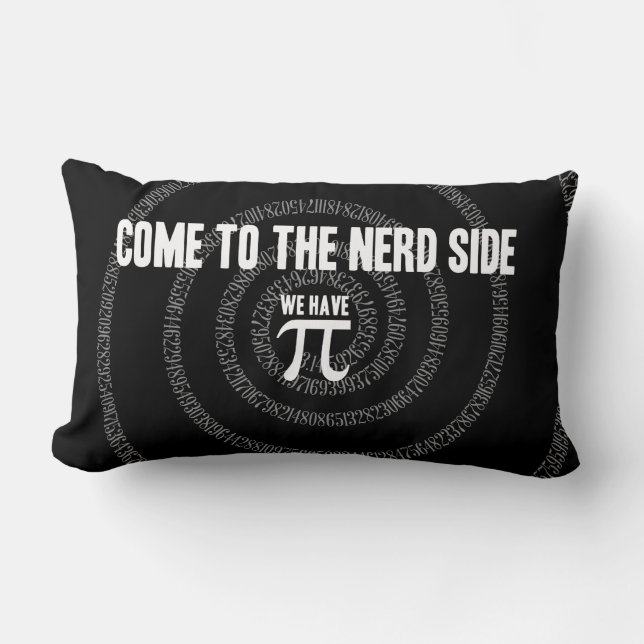 Come To The Nerd Side for Pi on Black Lumbar Cushion (Front)