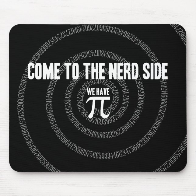 Come To The Nerd Side for Pi on Black Mouse Mat (Front)