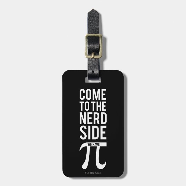 Come To The Nerd Side Luggage Tag (Front Vertical)