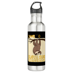 Come To The Sloth Side T-Shirt - Funny Sloth Pun ( 710 Ml Water Bottle