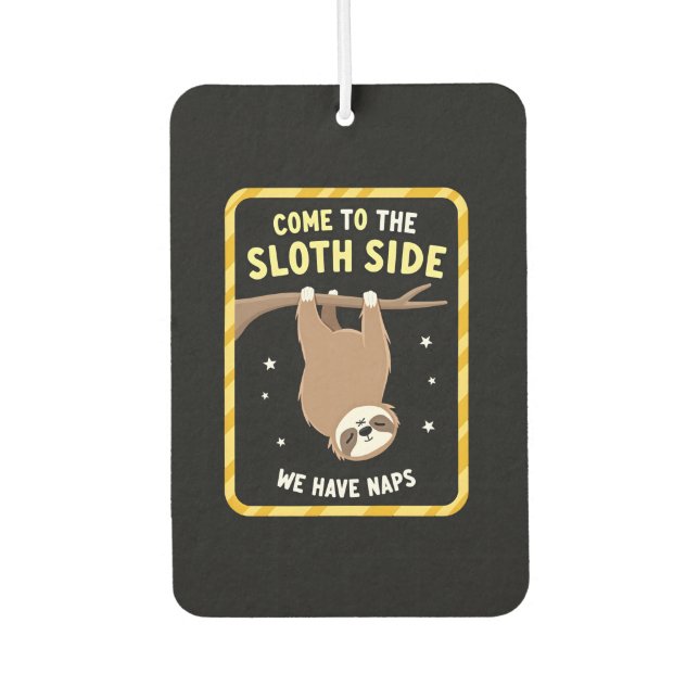Come To The Sloth Side T-Shirt - Funny Sloth Pun ( Car Air Freshener (Front)