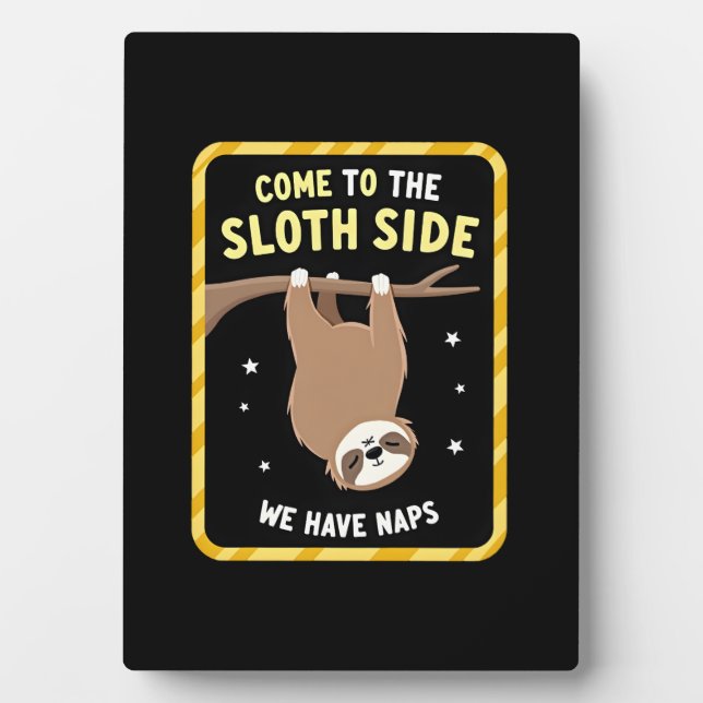 Come To The Sloth Side T-Shirt - Funny Sloth Pun ( Plaque (Front)