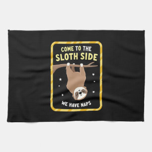 Come To The Sloth Side T-Shirt - Funny Sloth Pun ( Tea Towel