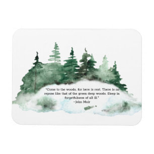 Come To The Wood Muir Quote Forest   Magnet