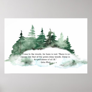 Come To The Wood Muir Quote Forest   Poster