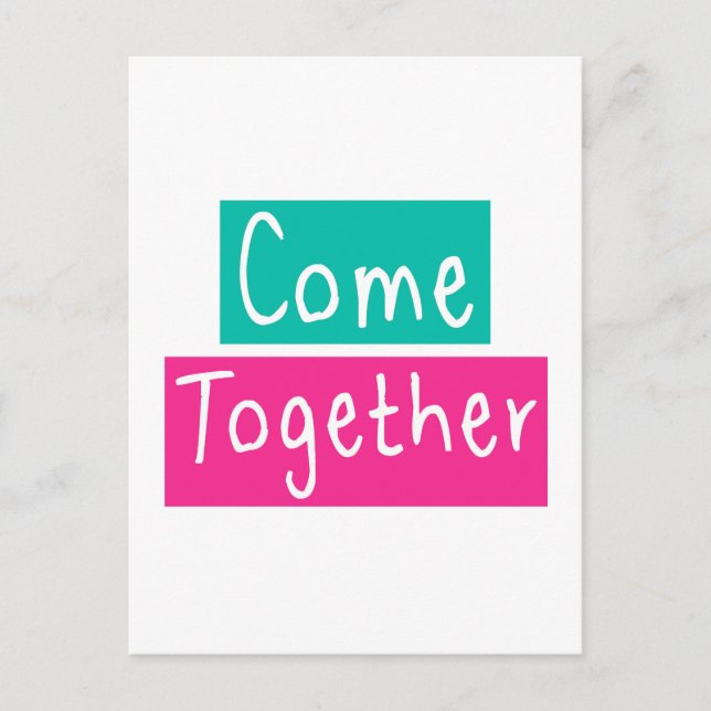 Come Together Postcard (Front)