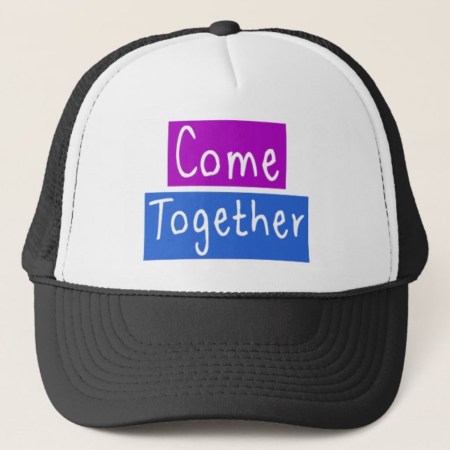 Come Together Trucker Hat (Front)