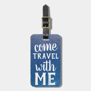 Come Travel With Me Girly Glitter Ombre Pattern Luggage Tag