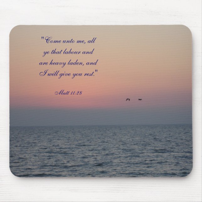 "Come unto me, all ye that labour ... Mouse Mat (Front)