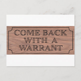 comebackwithwarrent.jpg postcard