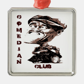 Comedian Club Ornament