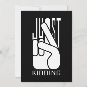 Comedian Just Kidding Card
