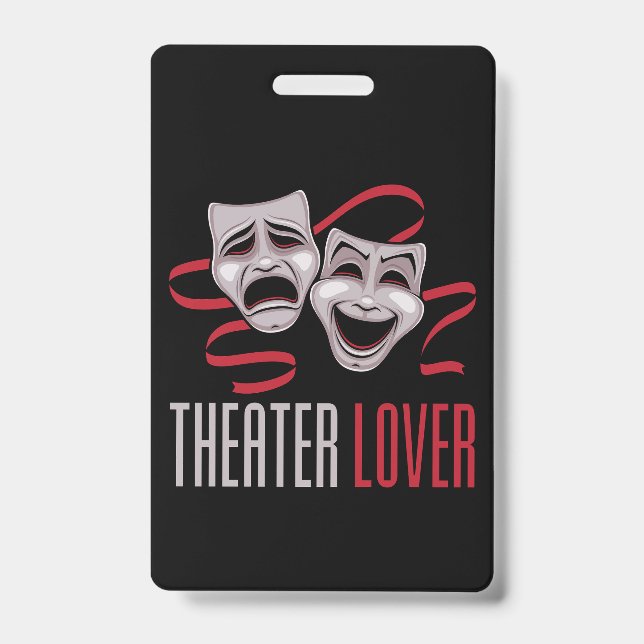Comedy And Tragedy Theatre Lover ID Badge (Front)