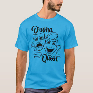 Comedy And Tragedy Theatre Masks Drama Queen Black T-Shirt