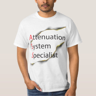 Comedy Funny Attenuation System Specialist T-Shirt