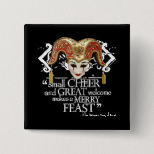 Comedy Of Errors Feast Quote 15 Cm Square Badge