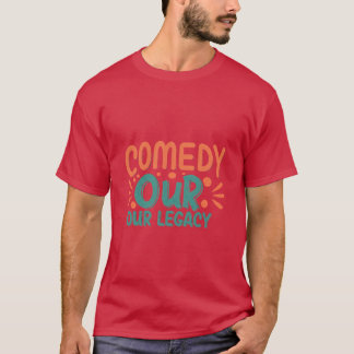 Comedy Our Legacy T-Shirt