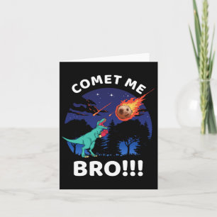 Comet Me Bro Funny Boxing T Rex Dinosaur Pun Extin Card