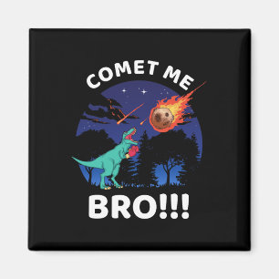 Comet Me Bro Funny Boxing T Rex Dinosaur Pun Extin Magnet