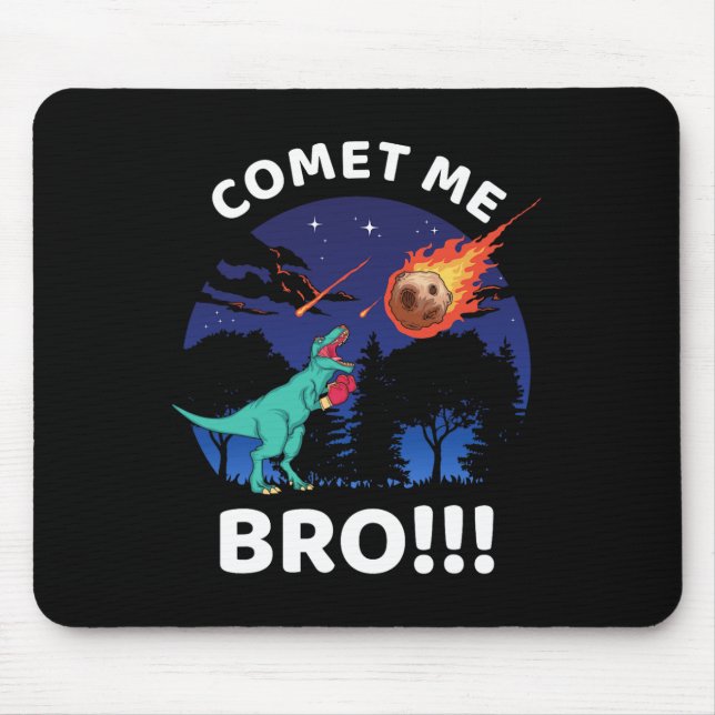 Comet Me Bro Funny Boxing T Rex Dinosaur Pun Extin Mouse Mat (Front)