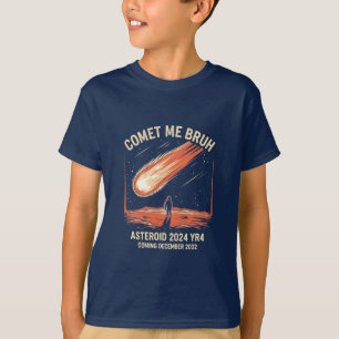 Comet Me Bruh Funny ASTEROID 2024 YR4 T-Shirt