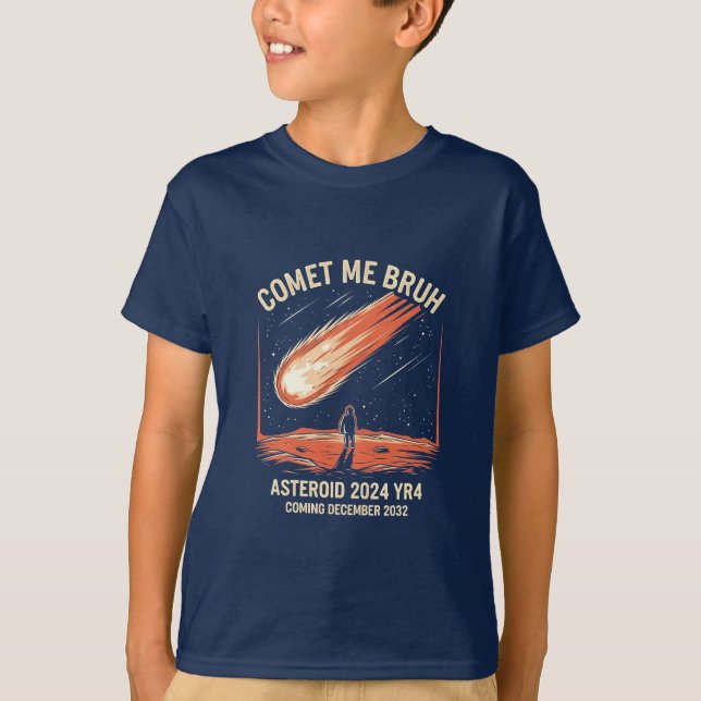 Comet Me Bruh Funny ASTEROID 2024 YR4 T-Shirt (Front)