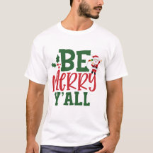 Comfort Colours® Be Merry Y'all Christmas Tee