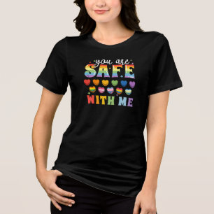 Comfort Colours You Are Safe With Me Shirt, LGBT F Tri-Blend Shirt