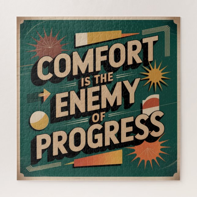 Comfort Is The Enemy Of Progress Jigsaw Puzzle (Vertical)