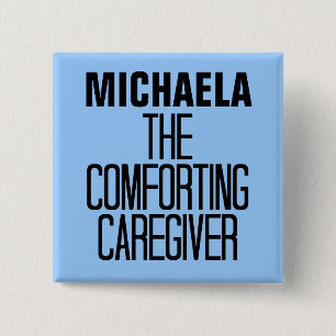 Comforting Caregiver 15 Cm Square Badge