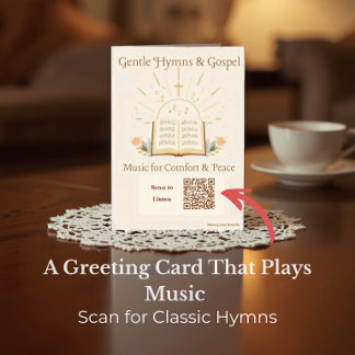 Comforting Gospel Hymns QR Code Playlist Greeting Holiday Card