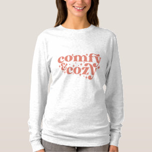 Comfy & Cosy T-Shirt