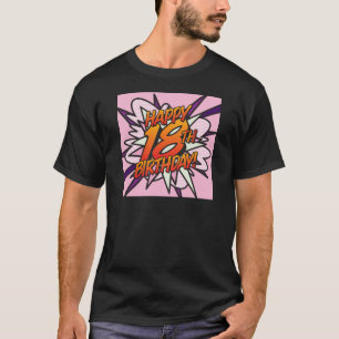 Comic Book HAPPY 18TH BIRTHDAY! pink T-Shirt