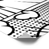 Comic Book Pop Art Black and White Poster (Corner)