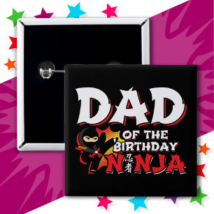 Comic Book Style Party Dad of the Birthday Ninja 15 Cm Square Badge