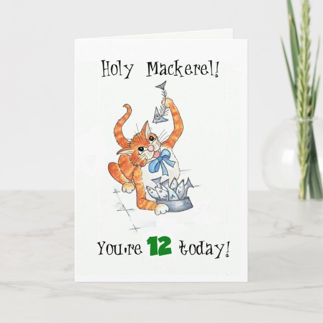 Comic Ginger Cat Holy Mackerel, 12th Birthday Card (Front)